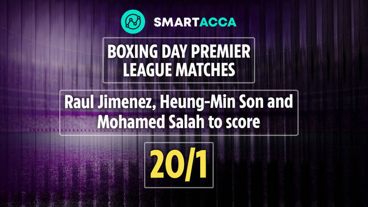 Boxing Day Smart Acca 20/1 tip: Raul Jimenez, Heung-Min Son and Mohamed Salah to score in the Premier League with Betfair