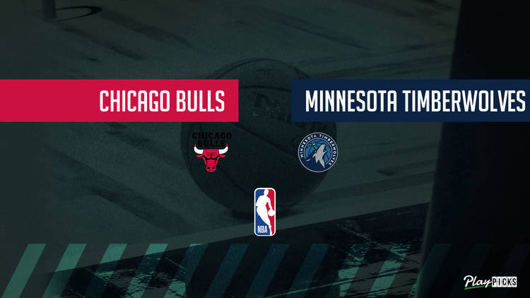 Bulls Vs Timberwolves NBA Betting Odds Picks & Tips