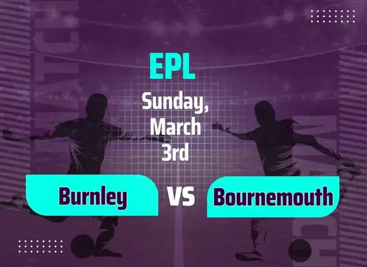 Burnley vs Bournemouth Predictions: Betting Tips and Odds