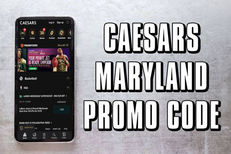Caesars Maryland promo code: $100 early sportsbook sign up offer