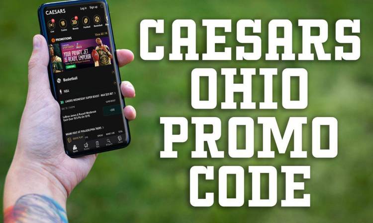 Caesars Ohio Promo Code: Curtain Closes Soon on $100 Pre-Launch Offer