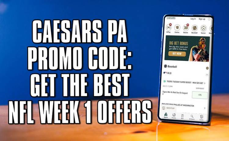 Caesars PA Promo Code: How to Get the Full Caesar for NFL Week 1