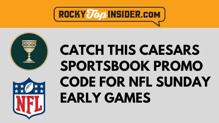 Caesars Promo Code STARTFULL: Claim $1,250 First Bet for NFL