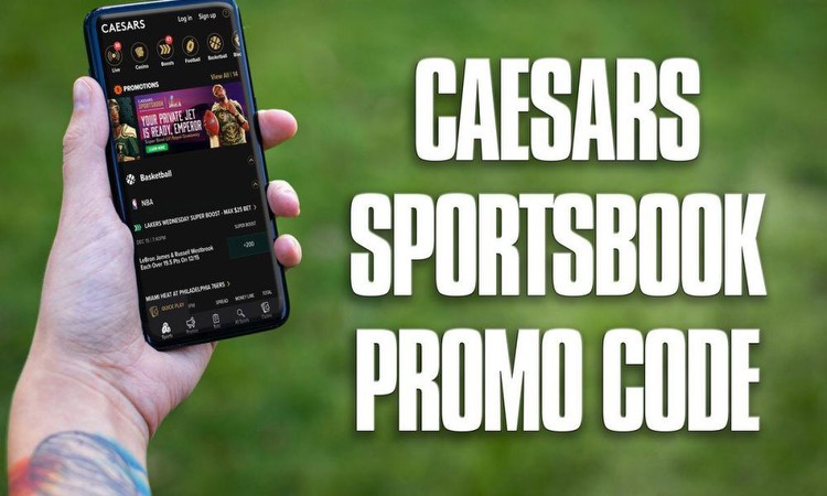 Caesars Sportsbook Delivers a Sweet Promo Code Offer with Refund Potential