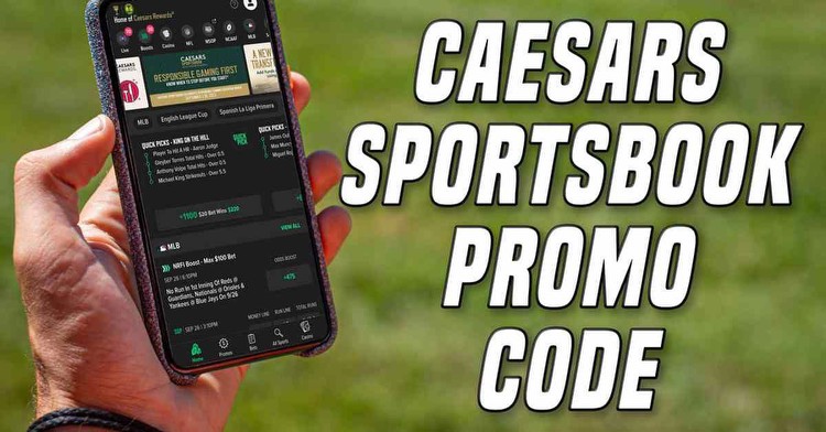 Caesars Sportsbook Promo Code Activates $1,000 NFL Bet, Guaranteed $250 Bonus in KY