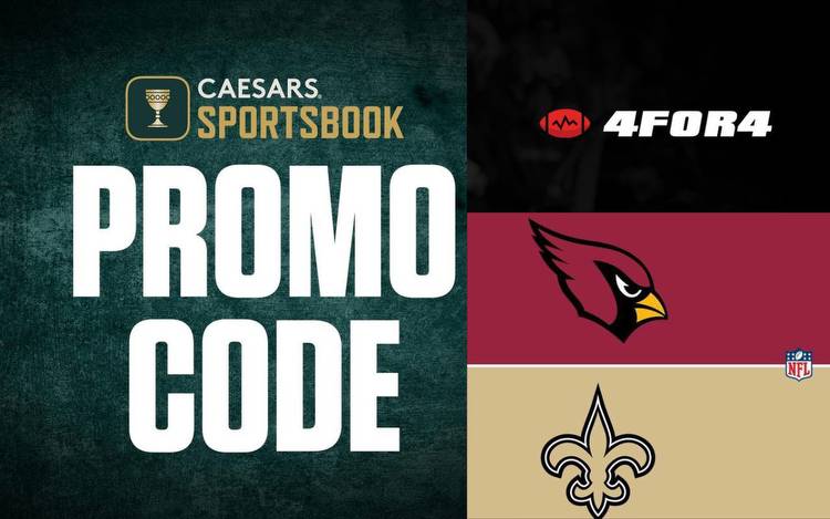 Caesars Sportsbook promo code TNF: Cardinals vs Saints