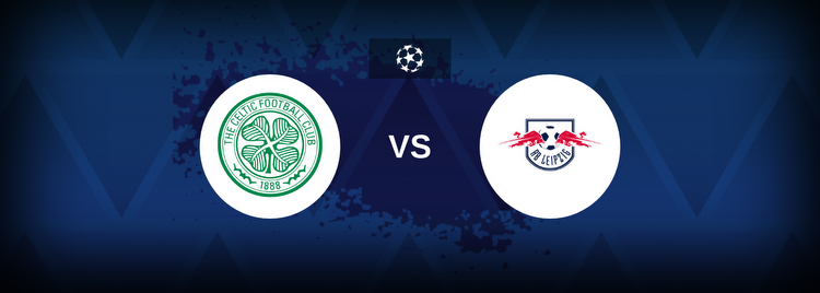 Celtic vs RB Leipzig Betting Odds, Tips, Predictions, Preview