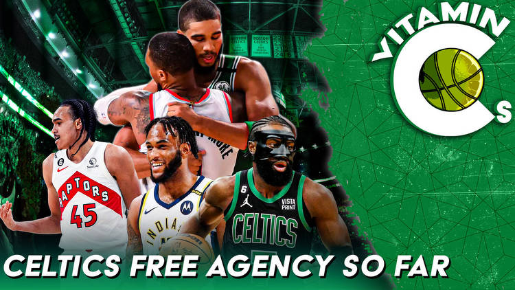 Celtics Free Agency So Far