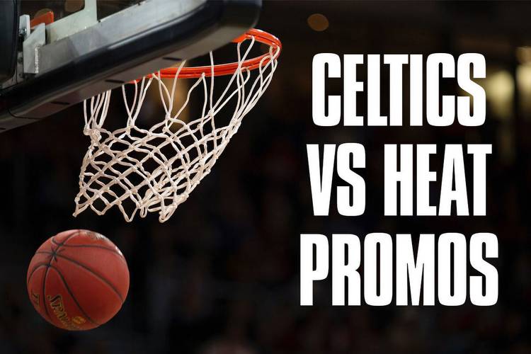 Celtics-Heat promos: The best sportsbook offers for Game 4