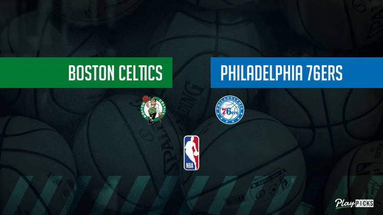 Celtics Vs 76ers NBA Betting Odds Picks & Tips