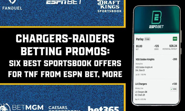 Chargers-Raiders Betting Promos: Six Best Sportsbook Offers for TNF from ESPN BET, More