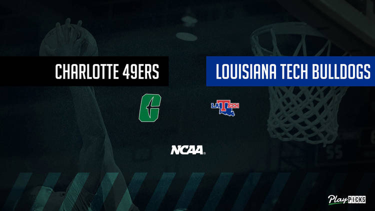 Charlotte Vs Louisiana Tech NCAA Basketball Betting Odds Picks & Tips