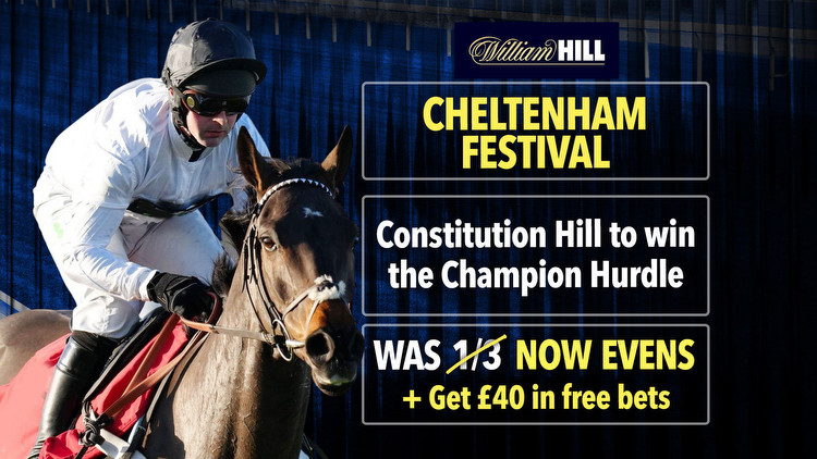 Cheltenham Festival: Get Constitution Hill to win the Champion Hurdle at EVENS with William Hill, plus £40 in free bets