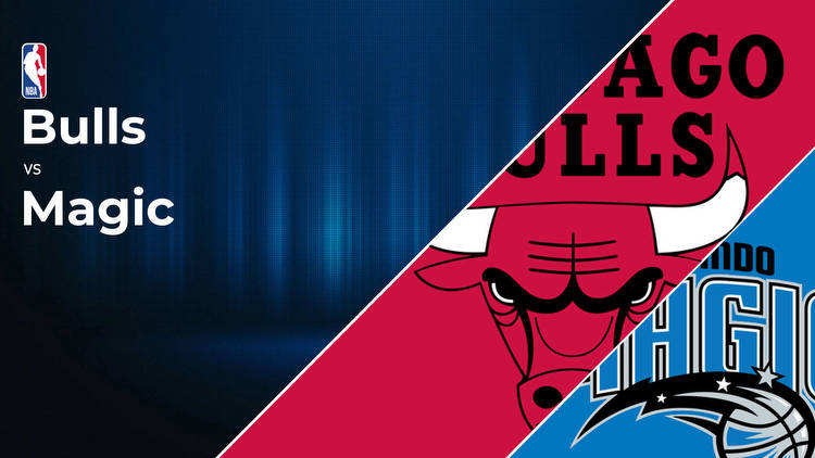 Chicago Bulls vs Orlando Magic Betting Preview: Point Spread, Moneylines, Odds