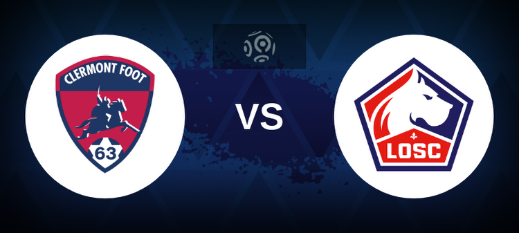 Clermont Foot vs Lille Betting Odds, Tips, Predictions, Preview