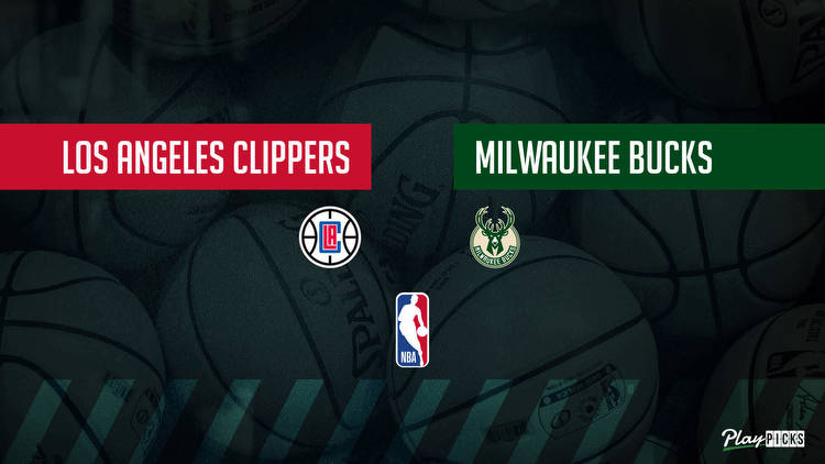 Clippers Vs Bucks NBA Betting Odds Picks & Tips