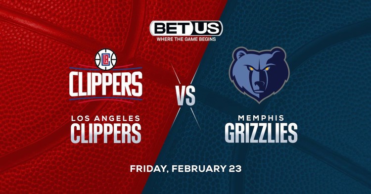 Clippers vs Grizzlies Prediction, Odds, Picks and Player Prop Pick