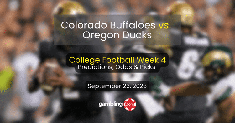 Colorado vs. Oregon Odds & Best College Football Bets Week 4