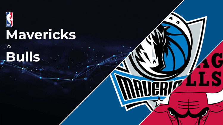 Dallas Mavericks vs Chicago Bulls Betting Preview: Point Spread, Moneylines, Odds