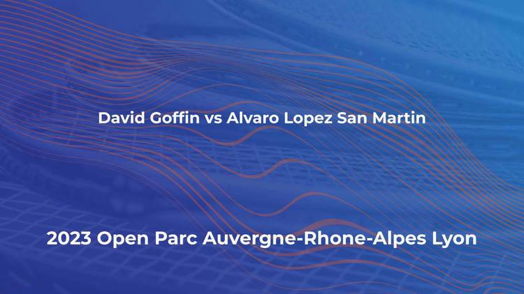 David Goffin vs Alvaro Lopez San Martin live stream & predictions at Open Parc Auvergne-Rhone-Alpes Lyon 2023