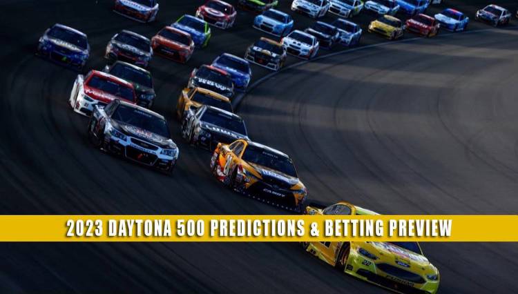 DAYTONA 500 Predictions, Picks, Odds, and Preview 2023