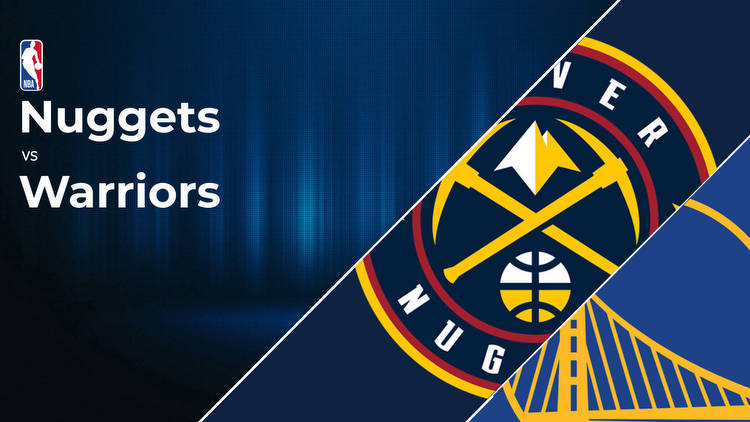 Denver Nuggets vs Golden State Warriors Betting Preview: Point Spread, Moneylines, Odds