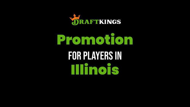 DraftKings Illinois Promo Code: Register & Bet $75 in the DK Shop