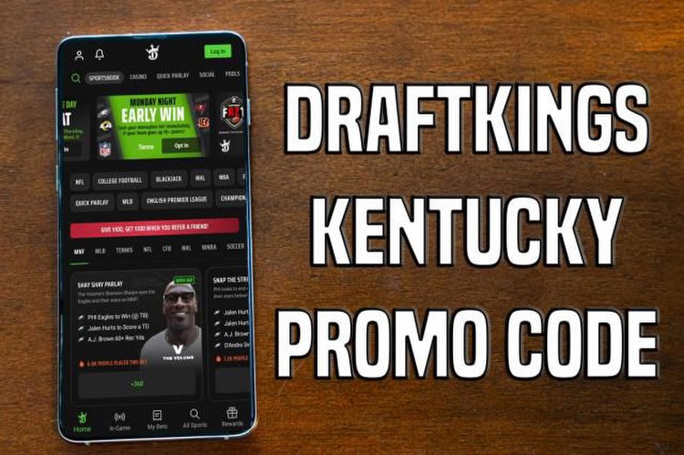 DraftKings Kentucky Promo Code: Bet $5, Get $200 MNF Bonus