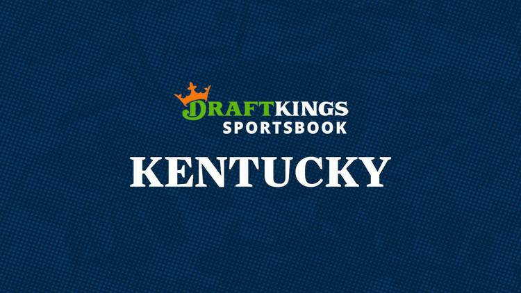 DraftKings Kentucky: Sportsbook promo codes, reviews and app launch updates