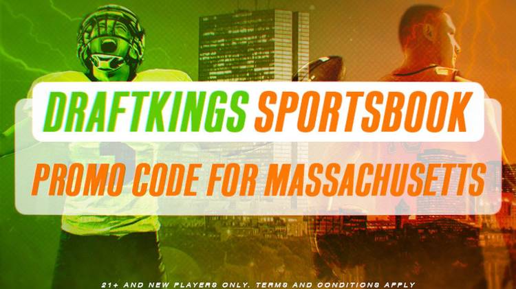 DraftKings Massachusetts promo code for launch day unlocks $200 bonus
