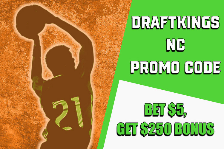 DraftKings NC Promo Code: Bet $5, Get $250 Launch Bonus for Any Game