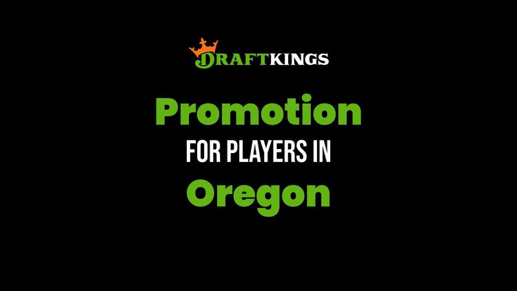 DraftKings Oregon Promo Code: Bet In Casino