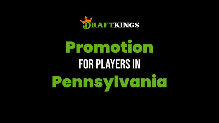 DraftKings Pennsylvania Promo Code: