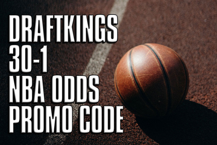 DraftKings promo code: bet $5, get 100% guaranteed NBA bonus