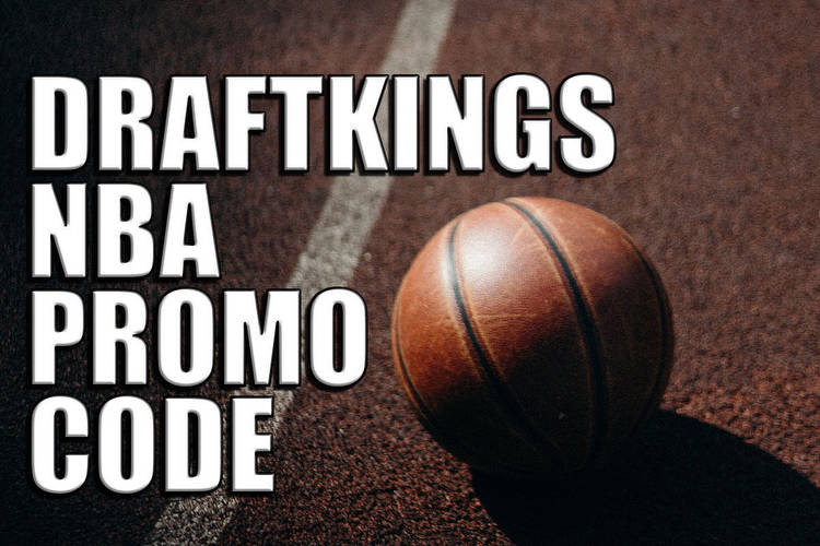 DraftKings promo code: Bet $5, win $150 any NBA game