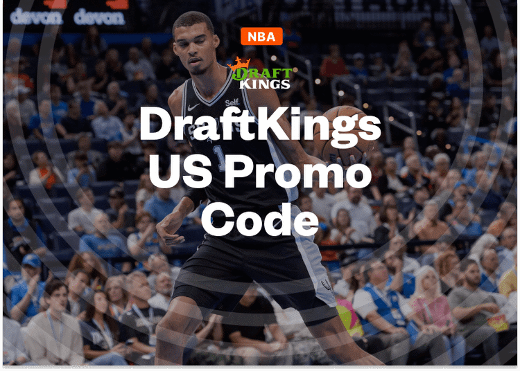 DraftKings Promo Code: Bet $, Get $200 for Victor Wembanyama's NBA Debut