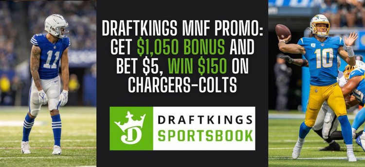 DraftKings promo code for MNF: Bet $5, win $150 on Chargers vs. Colts