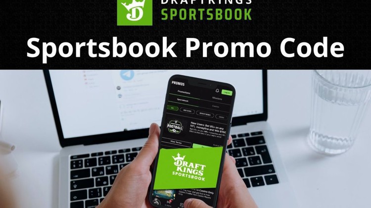 DraftKings Promo Code Offer: Bet $5, Win $150 in Bonus Bets Right Now