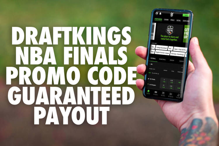 DraftKings promo code scores guaranteed NBA Finals Game 5 payout