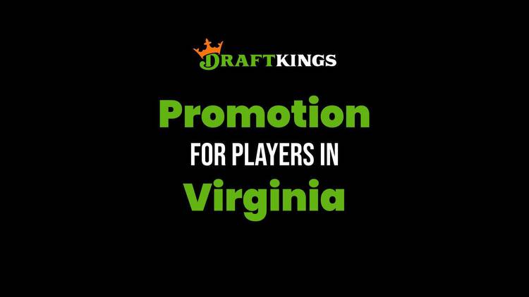 DraftKings Virginia Promo Code: Bet on an Outright Winner