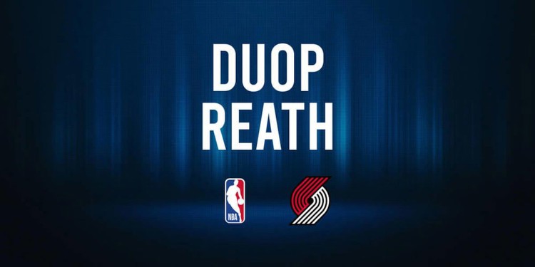 Duop Reath NBA Preview vs. the Grizzlies