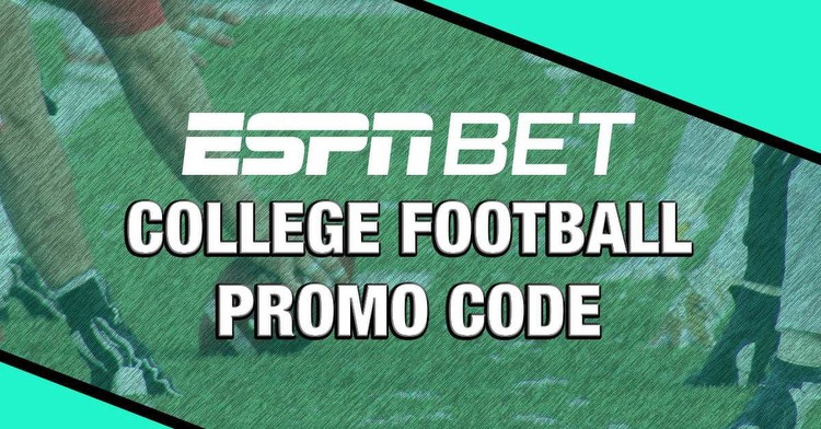 ESPN Bet College Football Promo Code: Bet Anything, Get Instant $250 Bonus