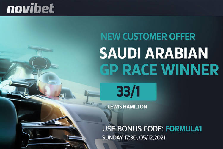 F1 Betting offer: Get Lewis Hamilton to win Saudi Arabia GP at 33/1 with Novibet new customer special