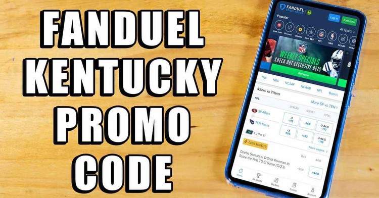 FanDuel Kentucky Promo Code: How to Activate the Top-Graded $200 Bonus