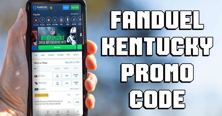 FanDuel Kentucky Promo Code: How to Sign Up Now, Claim Top Pre-Launch Bonus