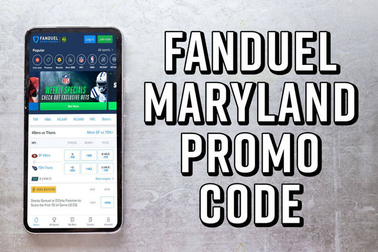 FanDuel Maryland promo code: Bet $5, Get $200 bonus for CFB, NFL Week 12