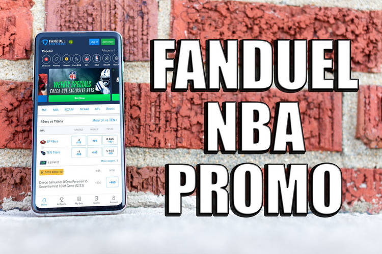 FanDuel NBA Promo This Weekend Offers $1K No-Sweat Bet