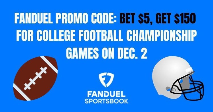FanDuel NCAAF promo code: $150 in bonus bets for Dec. 2