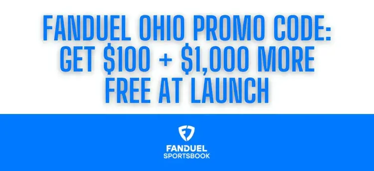 FanDuel Ohio promo code: Get $100 and $1,000 free on January 1 with pre-launch offer