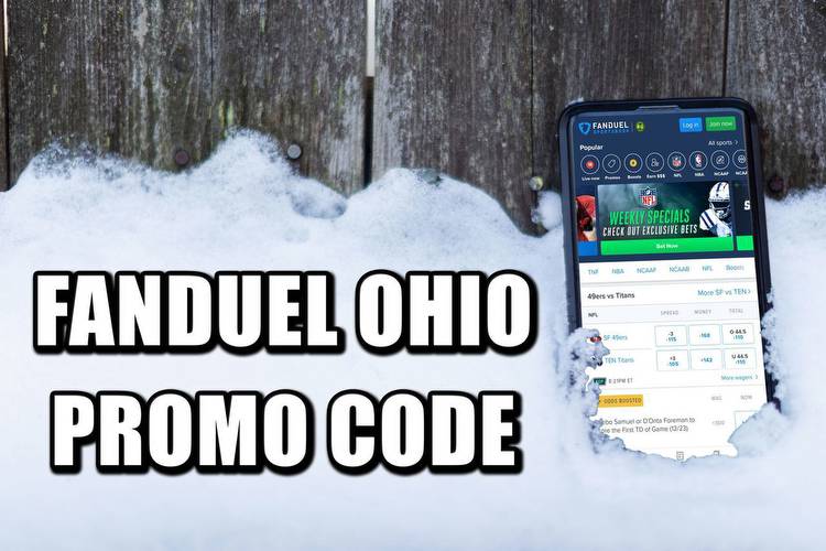 FanDuel Ohio promo code: Sign up this week for $1,000 no sweat bet